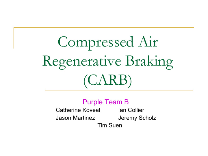 compressed air regenerative braking carb