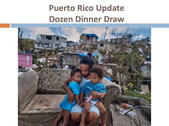 Puerto Rico Update  Dozen Dinner Draw  Rotarians - People of Action  Water, Sanitation and Hygiene: