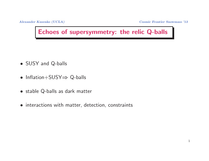 echoes of supersymmetry the relic q balls