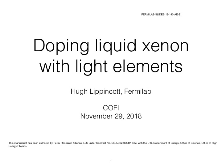 doping liquid xenon with light elements