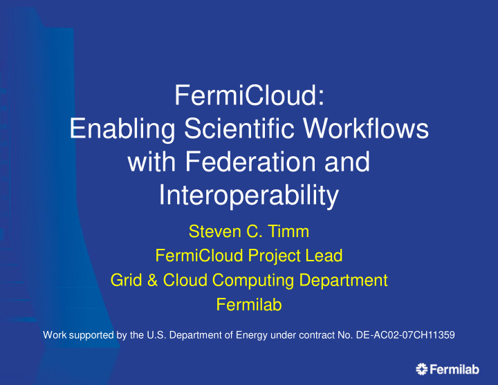 fermicloud enabling scientific workflows with federation
