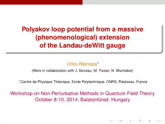 Polyakov loop potential from a massive  (phenomenological) extension  of the Landau-deWitt gauge