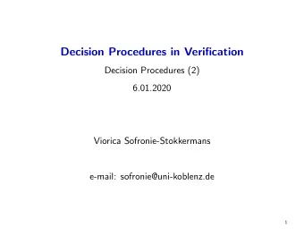 Decision Procedures in Verification  Decision Procedures (2)  6.01.2020  Viorica