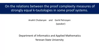 strongly equal k-tautologies in some proof systems.  Anahit Chubaryan    and    Garik Petrosyan