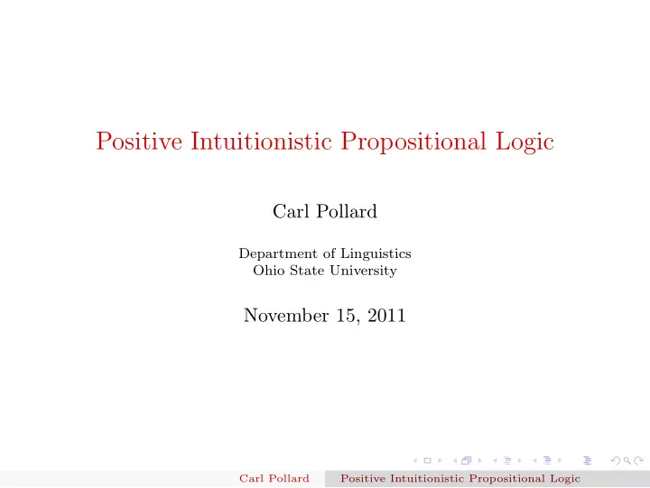 positive intuitionistic propositional logic