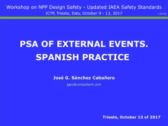 PSA OF EXTERNAL EVENTS. SPANISH PRACTICE  Jos G. Snchez Cabaero  jgsc@consultant.com Trieste,