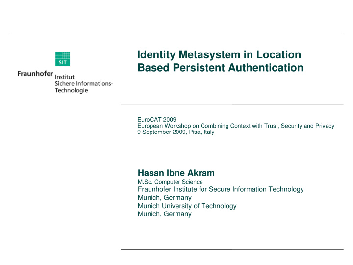 identity metasystem in location based persistent