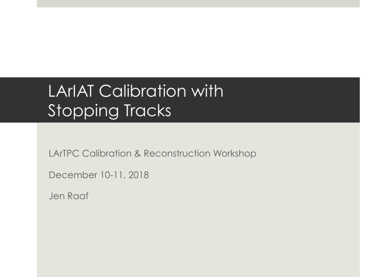 lariat calibration with stopping tracks
