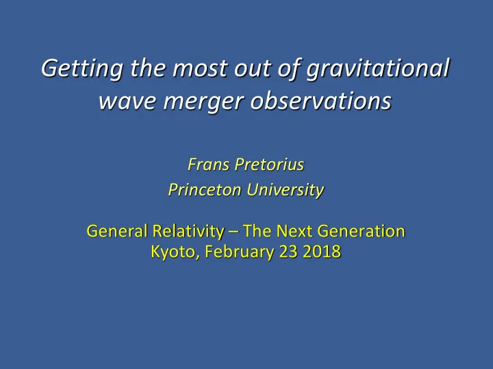 getting the most out of gravitational wave merger