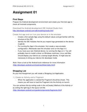2.) Modify the Layout of your Fragment  The Layout of the Fragment contains a ListView (hence we