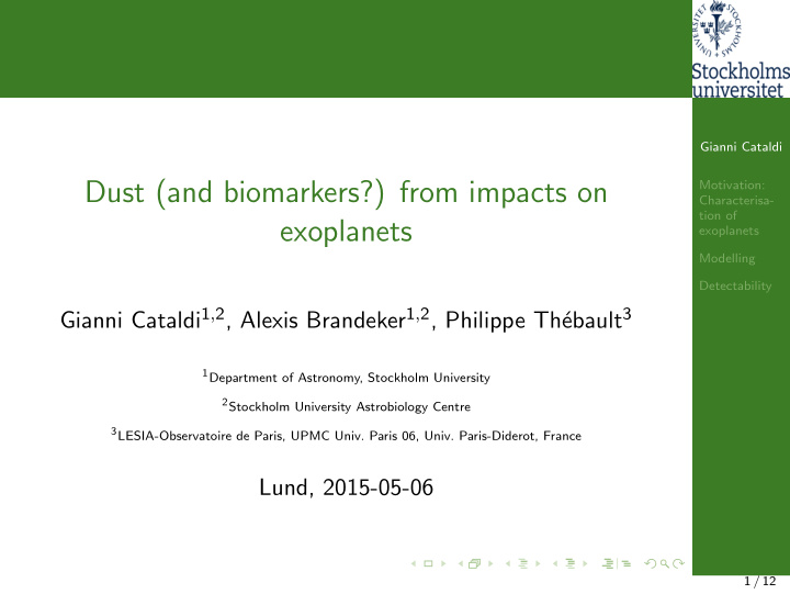 dust and biomarkers from impacts on