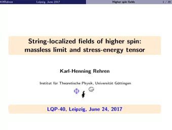 String-localized fields of higher spin:  massless limit and stress-energy tensor  Karl-Henning
