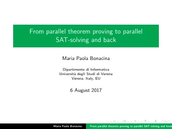 From parallel theorem proving to parallel  SAT-solving and back  Maria Paola Bonacina  Dipartimento