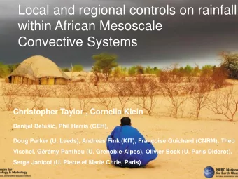 within African Mesoscale  Convective Systems  Christopher Taylor , Cornelia Klein Danijel Belui