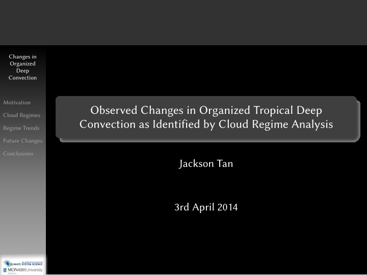 observed changes in organized tropical deep