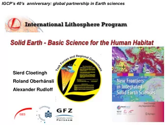 Sierd Cloetingh  Roland Oberhnsli  Alexander Rudloff TOPO-EUROPE  TOPO-EUROPE:  geoscience of