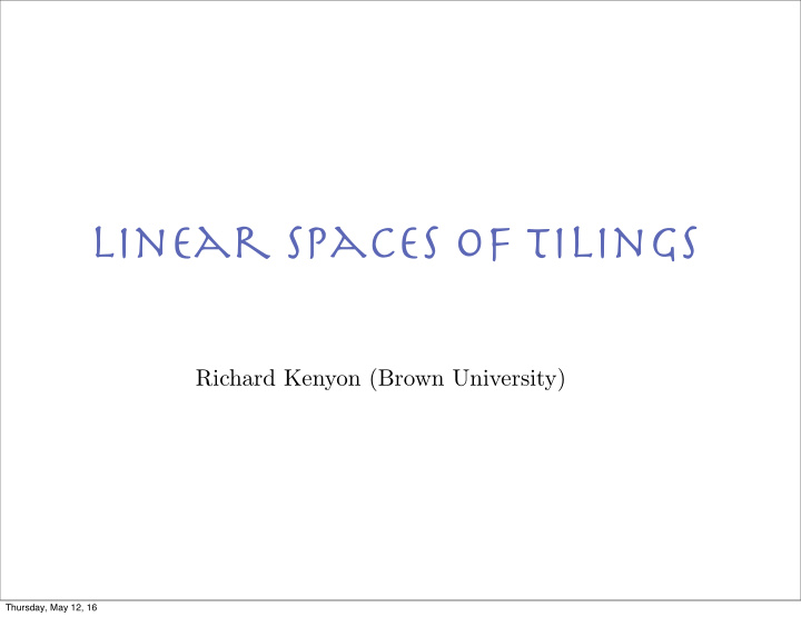 linear spaces of tilings