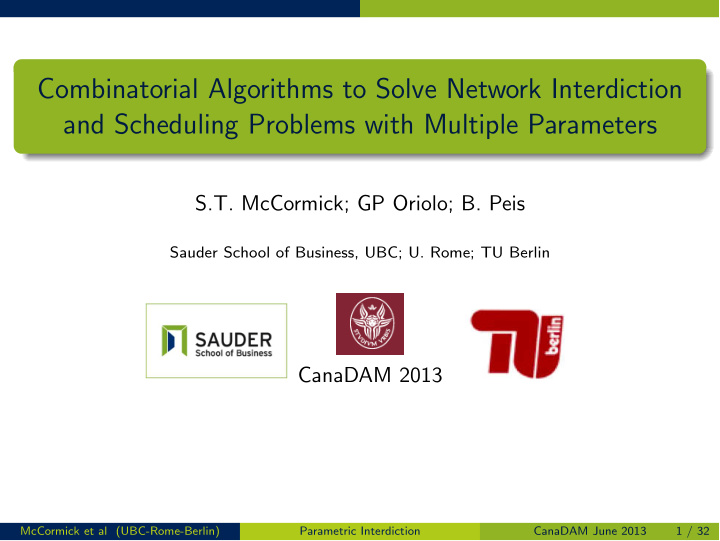combinatorial algorithms to solve network interdiction