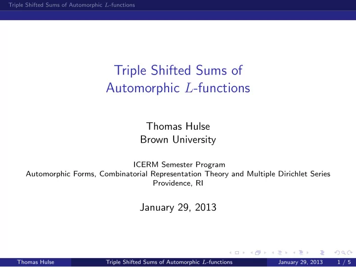 triple shifted sums of automorphic l functions