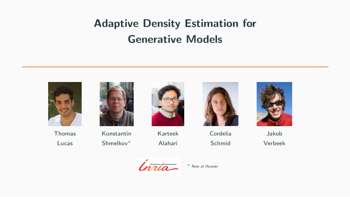 adaptive density estimation for generative models