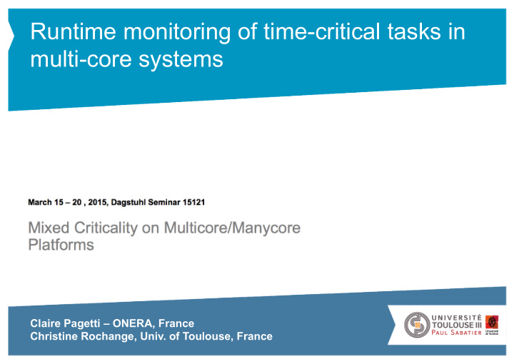 runtime monitoring of time critical tasks in multi core