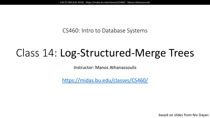 class 14 log structured merge trees