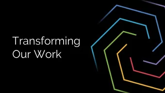 Transforming  Our Work  Our Perspectives  Our Worldview  the reason so many young Christians