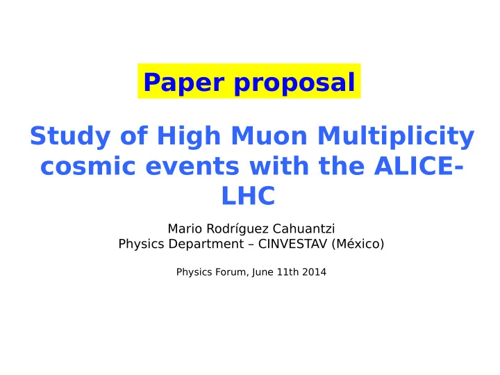 paper proposal study of high muon multiplicity cosmic