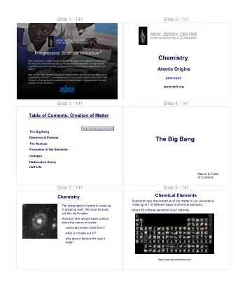 The Big Bang  Electrons &amp; Protons  The Nucleus  Formation of the Elements  Isotopes