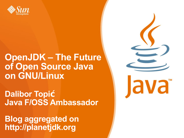 openjdk the future of open source java on gnu linux