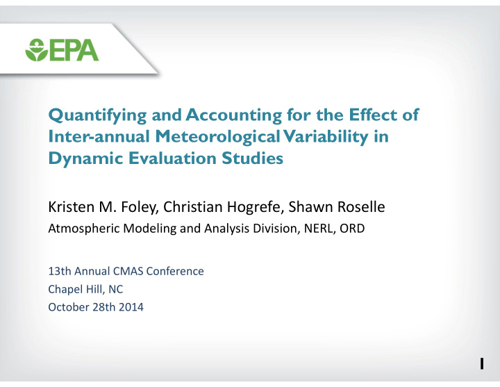 quantifying and accounting for the effect of inter annual