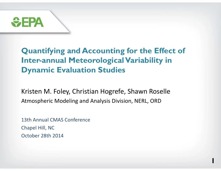 quantifying and accounting for the effect of inter annual