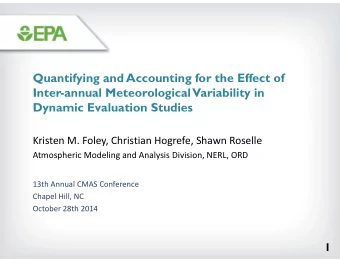 Quantifying and Accounting for the Effect of  Inter-annual Meteorological  Variability in  Dynamic
