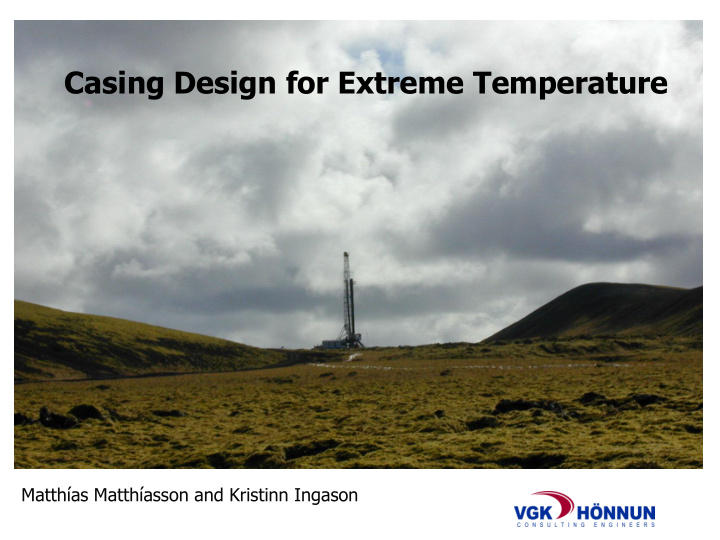 casing design for extreme temperature