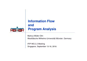 Information Flow  and  Program Analysis  Program Analysis  Markus Mller-Olm  Westflische