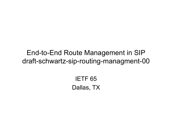 end to end route management in sip draft schwartz sip