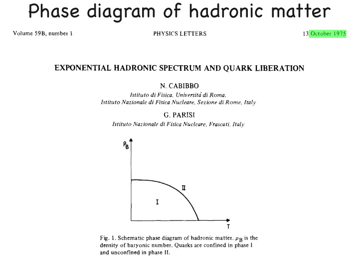 phase diagram of hadronic matter hints from lattice qcd