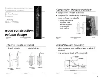 fourteen  specified load  without sudden or  unacceptable  deformations  wood construction:  column