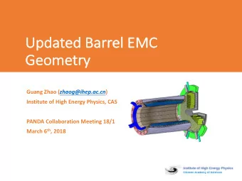 Updated Barrel EMC  Up  Geo  Geome  metry Guang Zhao ( zhaog@ihep.ac.cn )  Institute of High Energy