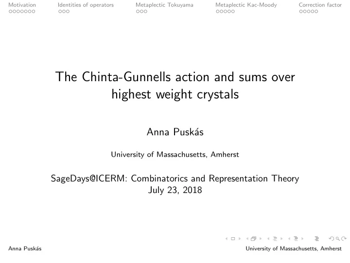 the chinta gunnells action and sums over highest weight