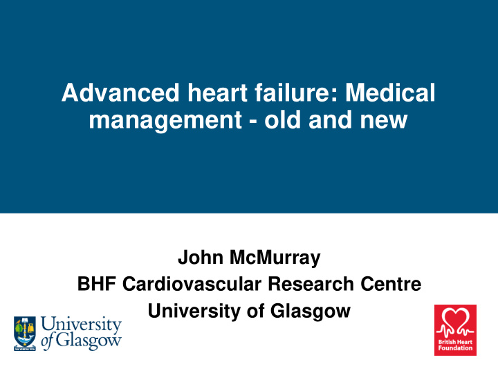 advanced heart failure medical management old and new