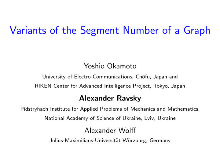 variants of the segment number of a graph