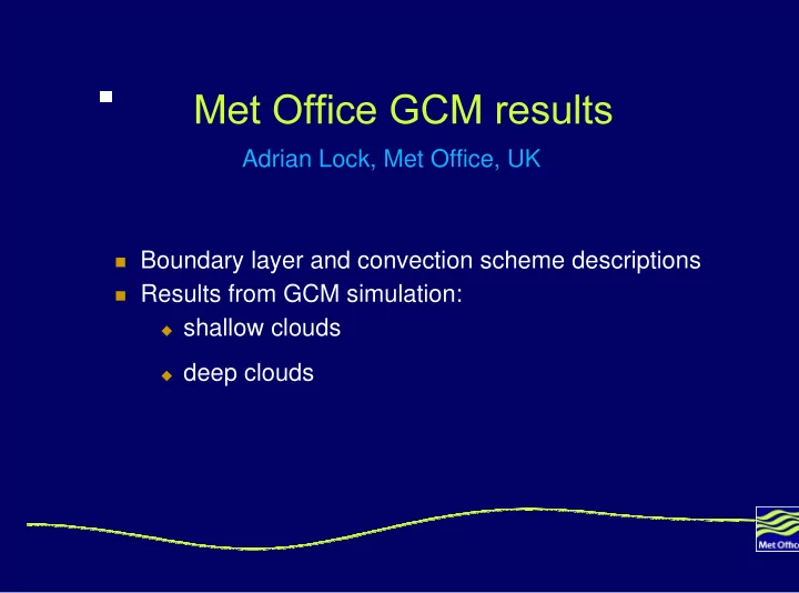 adrian lock met office uk boundary layer and convection