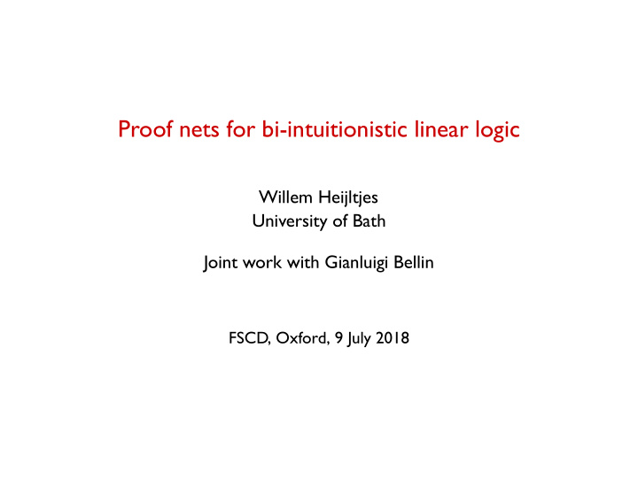 proof nets for bi intuitionistic linear logic