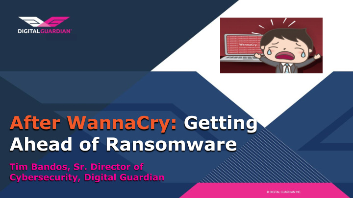 after wannacry getting