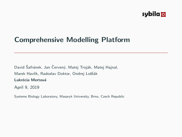 comprehensive modelling platform