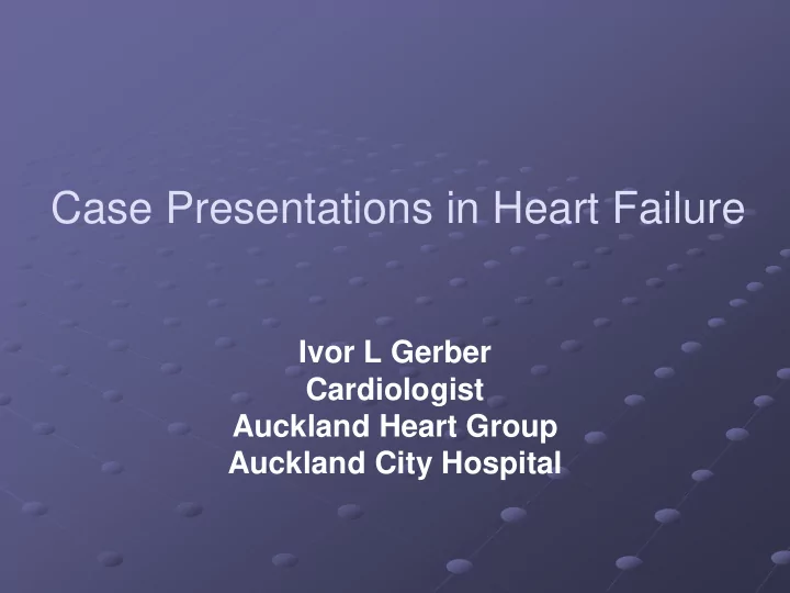 case presentations in heart failure