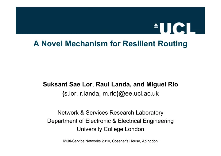 a novel mechanism for resilient routing