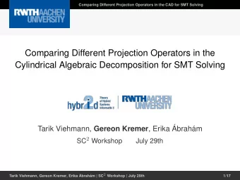 Comparing Different Projection Operators in the  Cylindrical Algebraic Decomposition for SMT