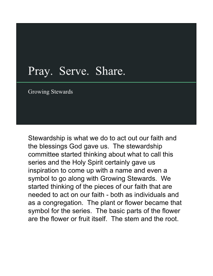 stewardship is what we do to act out our faith and the